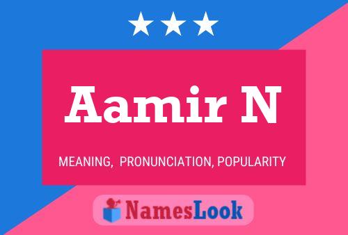 Aamir N Name Poster