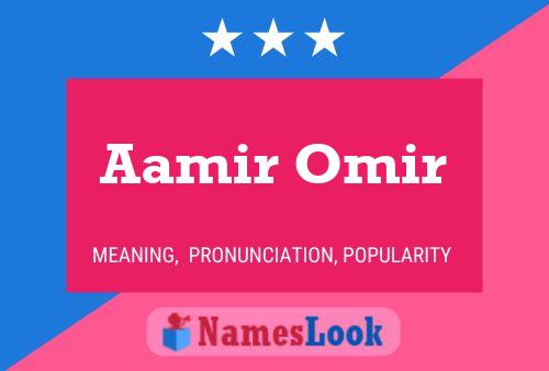 Aamir Omir Name Poster