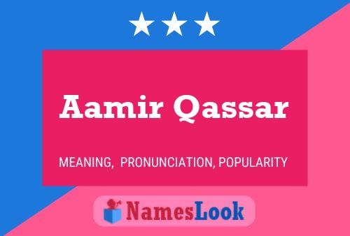 Aamir Qassar Name Poster