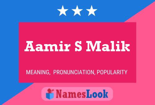 Aamir S Malik Name Poster