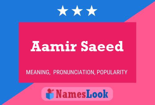 Aamir Saeed Name Poster