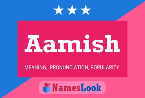 Aamish Name Poster