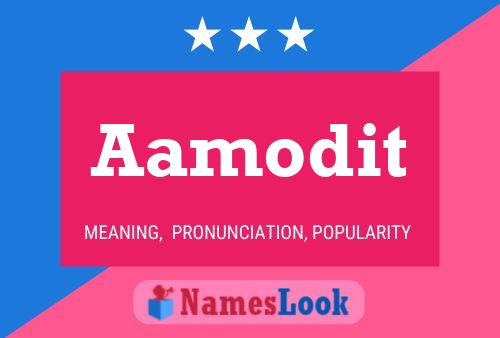 Aamodit Name Poster