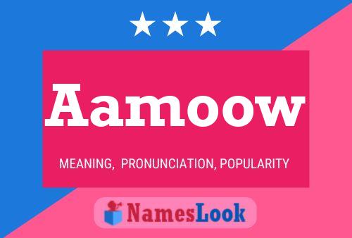 Aamoow Name Poster