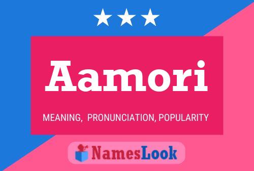 Aamori Name Poster