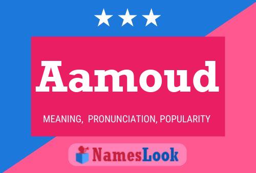 Aamoud Name Poster