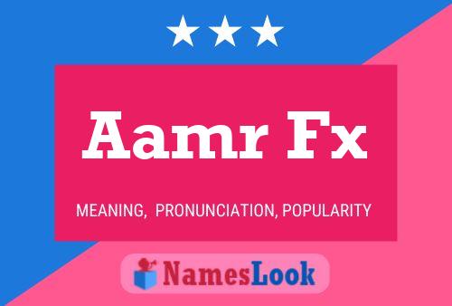 Aamr Fx Name Poster