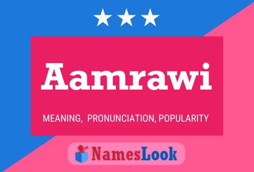 Aamrawi Name Poster