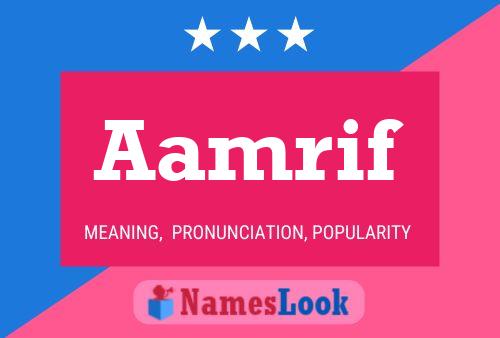 Aamrif Name Poster