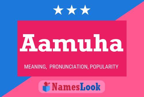 Aamuha Name Poster