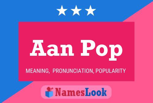 Aan Pop Name Poster