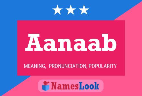 Aanaab Name Poster