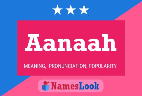 Aanaah Name Poster