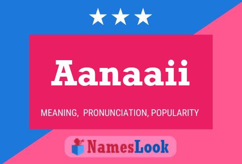 Aanaaii Name Poster