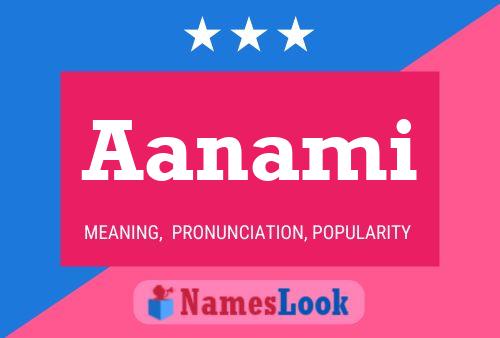 Aanami Name Poster