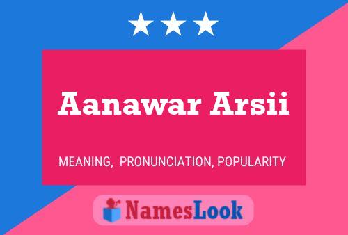 Aanawar Arsii Name Poster