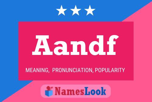 Aandf Name Poster