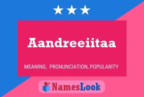 Aandreeiitaa Name Poster