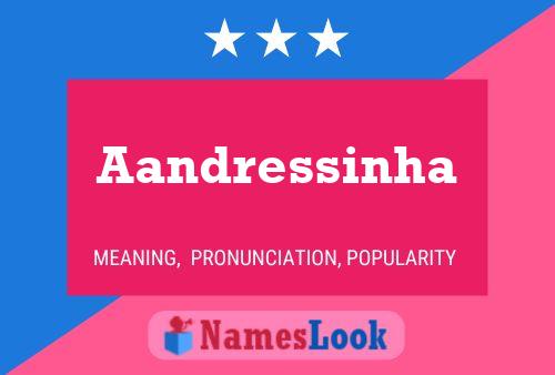 Aandressinha Name Poster