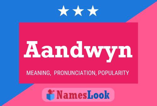 Aandwyn Name Poster