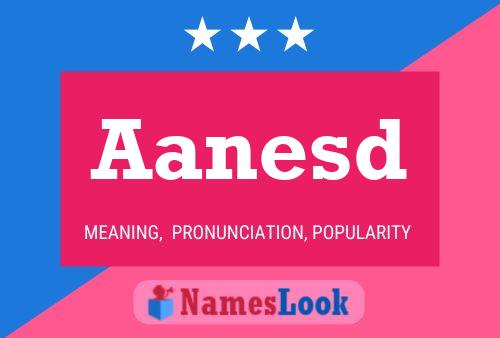 Aanesd Name Poster