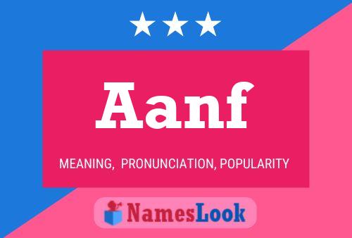 Aanf Name Poster