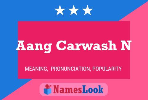 Aang Carwash N Name Poster