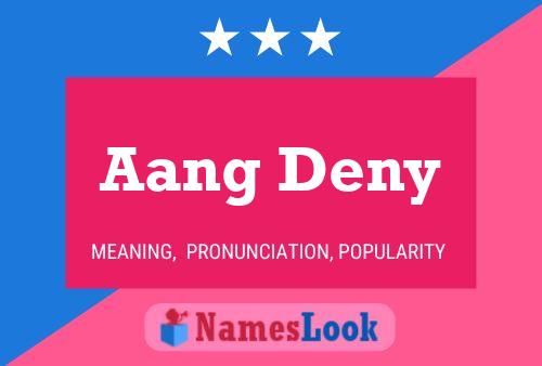 Aang Deny Name Poster