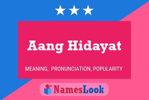 Aang Hidayat Name Poster