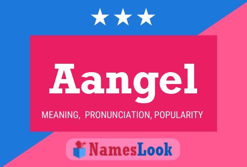 Aangel Name Poster