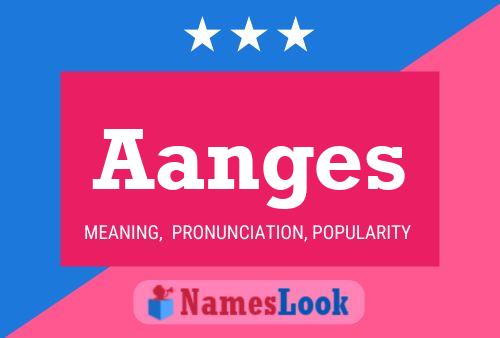 Aanges Name Poster