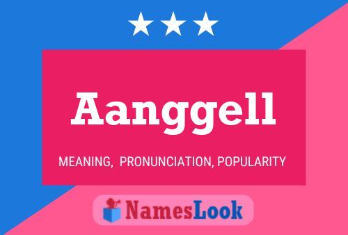 Aanggell Name Poster