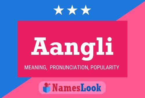 Aangli Name Poster