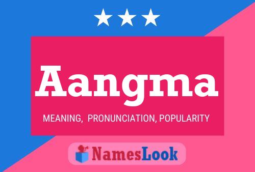 Aangma Name Poster