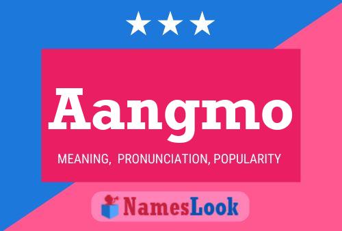 Aangmo Name Poster