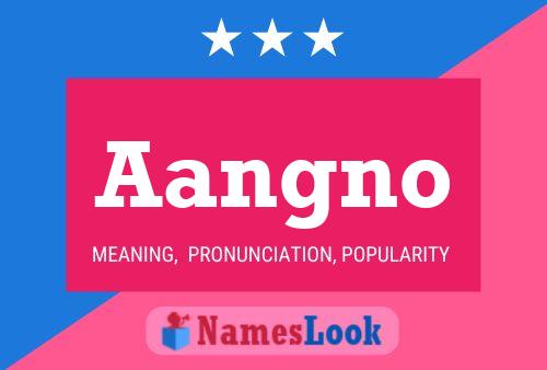 Aangno Name Poster