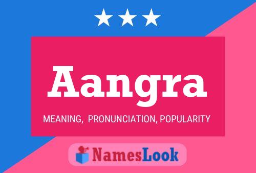 Aangra Name Poster