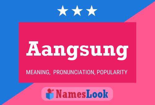 Aangsung Name Poster