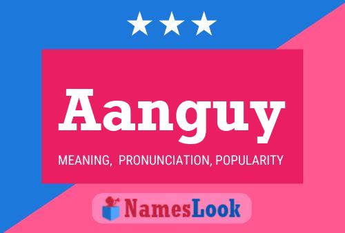 Aanguy Name Poster