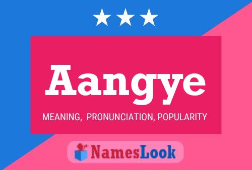 Aangye Name Poster