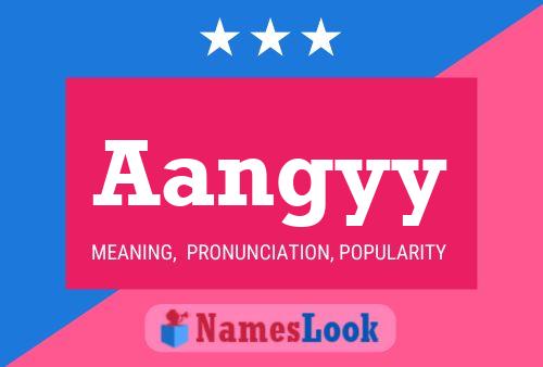 Aangyy Name Poster