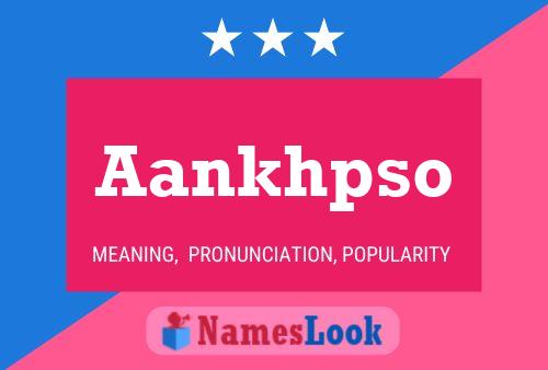 Aankhpso Name Poster