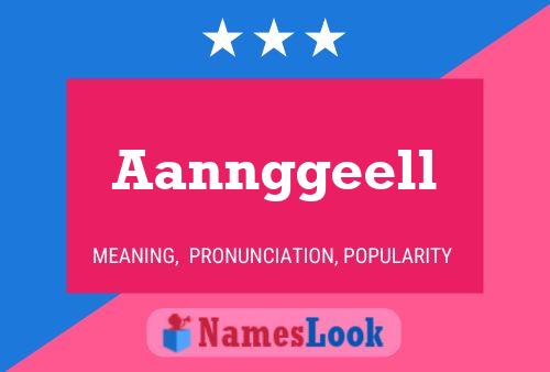 Aannggeell Name Poster