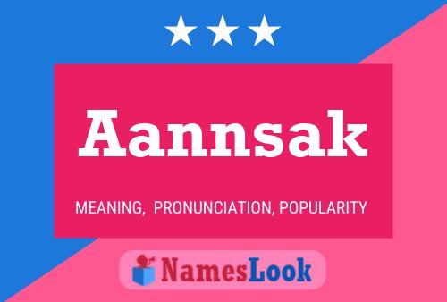 Aannsak Name Poster