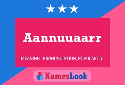 Aannuuaarr Name Poster