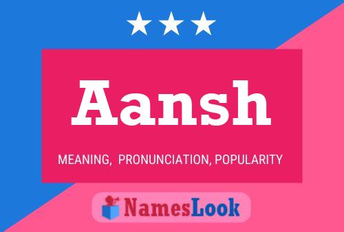 Aansh Name Poster