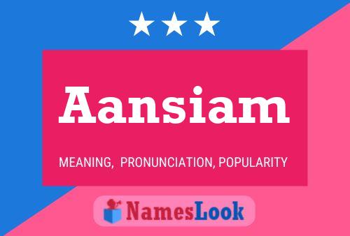 Aansiam Name Poster