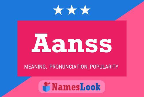 Aanss Name Poster