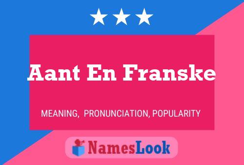 Aant En Franske Name Poster