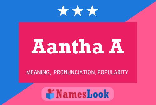 Aantha A Name Poster